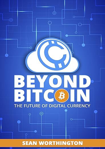 Beyond Bitcoin: The Future of Digital Currency